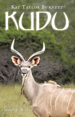 KUDU - Kay Taylor Burnett