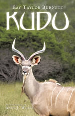 KUDU - Kay Taylor Burnett