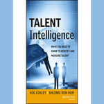 Talent Intelligence : What You Need to Know to Identify and Measure Talent - Shlomo Ben-Hur