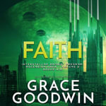 Interstellar Brides(r) Program : Ascension Saga - Grace Goodwin
