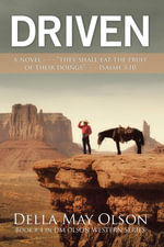Driven : A Novel - - - 