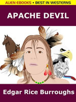 Apache Devil - Edgar Rice Burroughs