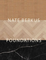 Foundations : Timeless Design That Feels Personal - Nate Berkus