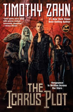 The Icarus Plot : The Icarus Saga - Timothy  Zahn