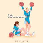 Bad Cheerleader - Jesse Vilinsky