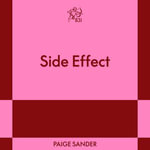 Side Effect : An 831 Stories Romance - Ash Aarrestad