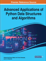Advanced Applications of Python Data Structures and Algorithms - Mohammad Gouse Galety