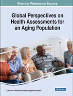 Global Perspectives on Health Assessments for an Aging Population - Luis Vieira Ribeiro