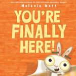 You're Finally Here! - Kathleen McInerney