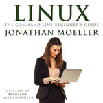 Linux Command Line Beginner's Guide, The - Jonathan Moeller