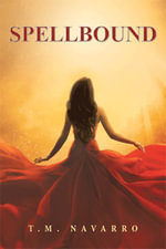 Spellbound - T.M. Navarro
