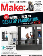 Make : Volume 60 - Mike Senese