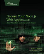 Secure Your Node.js Web Application - Karl Duuna