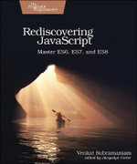 Rediscovering JavaScript : Master ES6, ES7, and ES8 - Venkat Subramaniam