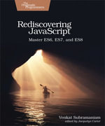 Rediscovering JavaScript : Master ES6, ES7, and ES8 - Venkat Subramaniam