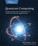 Quantum Computing - Nihal Mehta Ph.D.