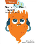 Numerical Brain Teasers : Exercise Your Mind - Erica Sadun