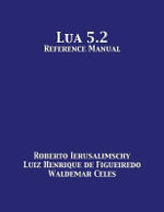Lua 5.2 Reference Manual - Roberto Ierusalimschy