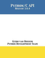 The Python/C API : Release 3.6.4 - Guido van Rossum
