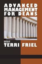 Advanced Management for Deans - Terri Friel