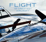 Flight : 100 Greatest Aircraft - Mark Phelps
