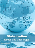Globalization : Issues and Challenges - Donna Tapoi