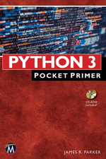 Python 3 : Pocket Primer - James R. Parker