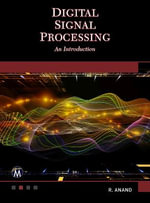 Digital Signal Processing : An Introduction - R. Anand