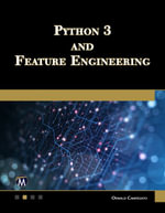Python 3 and Feature Engineering - Oswald Campesato