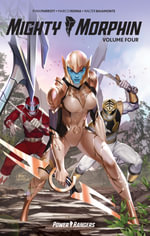Mighty Morphin Vol. 4 : Mighty Morphin - Ryan Parrott