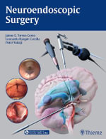 Neuroendoscopic Surgery - Jaime Torres-Corzo