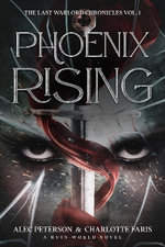 Phoenix Rising : The Last Warlord Chronicles - Alec Peterson