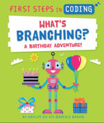 First Steps in Coding : A Birthday Adventure! - Kaitlyn Siu