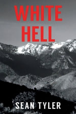 White Hell - Sean Tyler