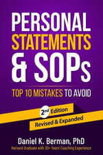 Personal Statements & SOPs : Top 10 Mistakes to Avoid - Daniel K. Berman PhD
