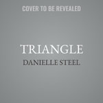 Triangle - Danielle Steel