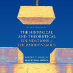 Block by Block : The Historical and Theoretical Foundations of Thermodynamics - Robert T. Hanlon
