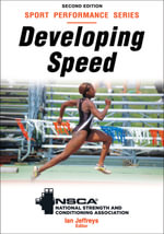 Developing Speed - NSCA -National Strength & Conditioning Association