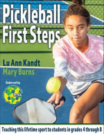 Pickleball First Steps - Lu Ann Kandt