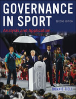 Governance in Sport : Analysis and Application - Bonnie Tiell