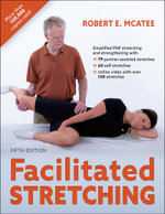 Facilitated Stretching - Robert E. McAtee
