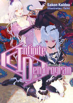 Infinite Dendrogram : Volume 22 - Sakon Kaidou