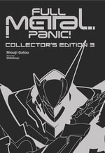 Full Metal Panic! Volumes 7-9 Collector's Edition (Light Novel) : Full Metal Panic! (light novel) - Shouji Gatou