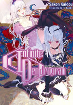 Infinite Dendrogram : Volume 22 (Light Novel) - Sakon Kaidou
