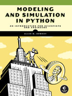 Modeling and Simulation in Python : An Introduction for Scientists and Engineers - Allen B. Downey