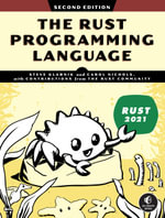 The Rust Programming Language : 2nd Edition - Steve Klabnik