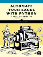 Upgrade Your Excel with Python : A Practical Guide for Nonprogrammers - John Wengler