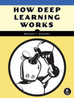 Machine Learning: Code First : An Experiment-First Guide for Programmers - Ronald T. Kneusel