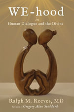 WE-hood : in Human Dialogue and the Divine