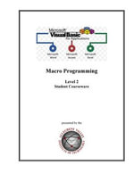 Visual Basic for Applications (VBA) Level 2 : Macro Programming Student Courseware - E. F., Jr. Laratonda